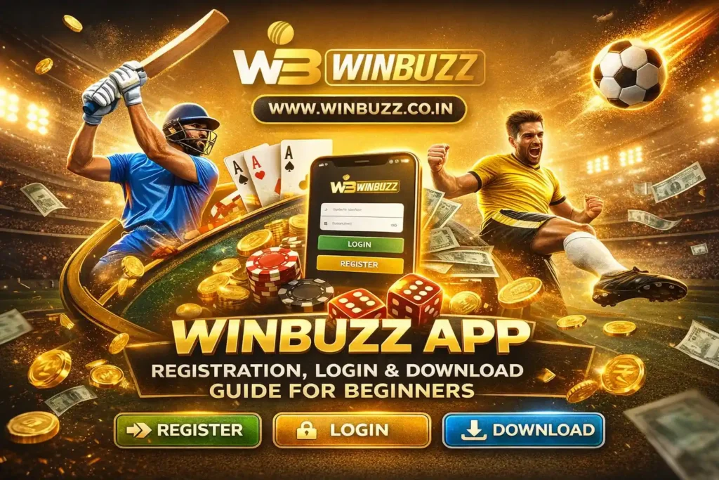 Winbuzz App Registration, Login, and Download Guide for Beginners